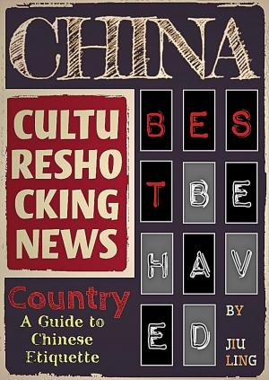 Cover of the book CHINA BEST BEHAVED COUNTRY by Papoose Doorbelle