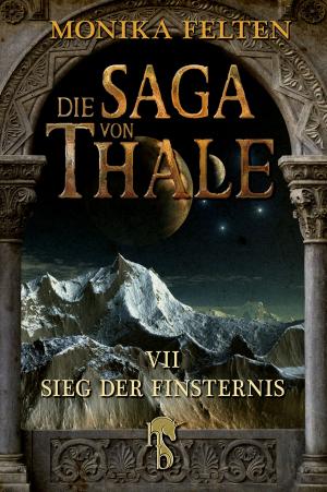 Cover of the book Die Saga von Thale by Monika Felten