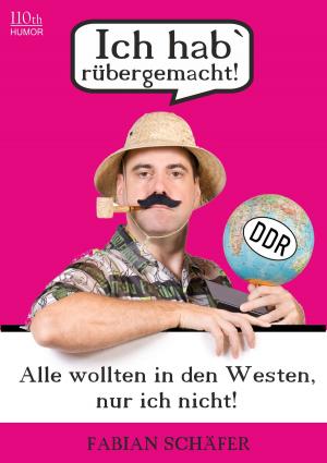 Cover of the book Ich hab` rübergemacht! by Blaine Denton