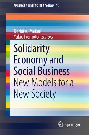 Cover of the book Solidarity Economy and Social Business by Yuki Sato