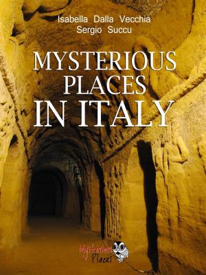 Book cover of Mysterious Places in Italy