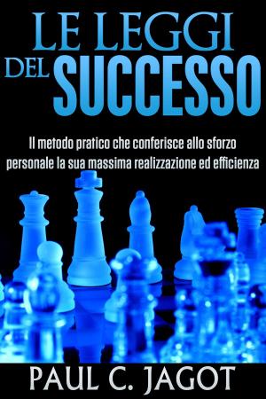 Cover of the book Le Leggi del Successo by Arthur Schopenhauer