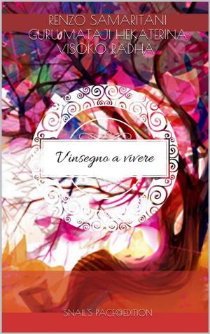 Cover of the book V'insegno a vivere by Helene Lerner