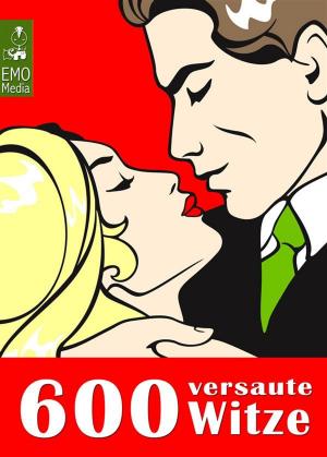 Cover of the book 600 versaute Witze - Lachen über Sex und Liebe. Erotische Sexwitze - Humor unter der Gürtellinie by Max D
