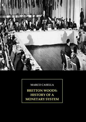 Book cover of Bretton Woods: History of a monetary system