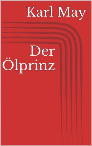 Cover of the book Der Ölprinz by Wilhelm Busch
