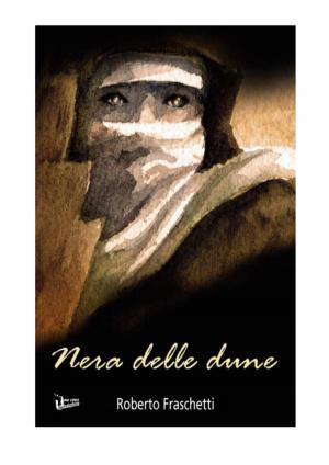 Book cover of Nera delle dune. Storia in Libia ai tempi del fascismo