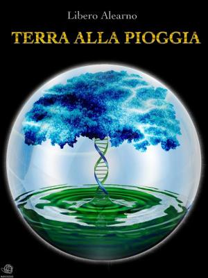 Cover of the book Terra alla Pioggia by Frederic Colier