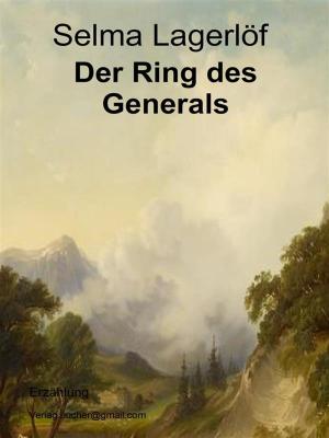 Cover of the book Der Ring des Generals by R.E. Packer