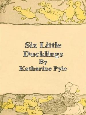 Book cover of Six Little Ducklings