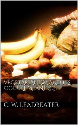 Book cover of Vegetarianism and its occult meanings
