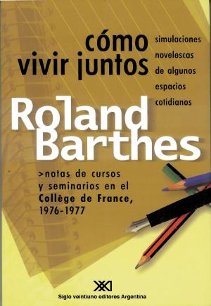 Cover of the book Cómo vivir juntos by Jorge Aguilar Mora