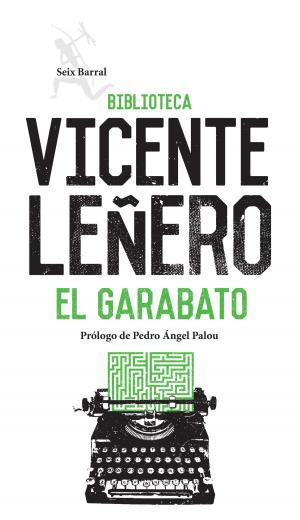 Cover of the book El garabato by Felipe Benítez Reyes