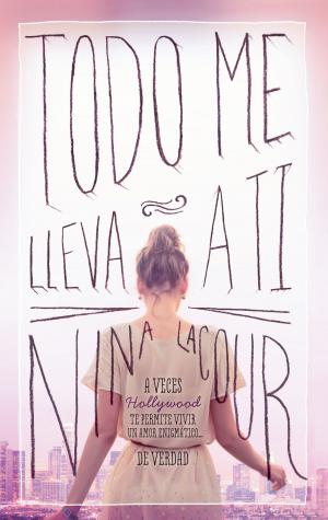 Cover of the book Todo me lleva a ti by Lorenzo Meyer