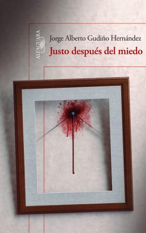 Cover of the book Justo después del miedo by Humberto Padgett, Eduardo Loza