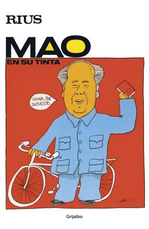 Cover of the book Mao en su tinta (Colección Rius) by Daniel Herrmann