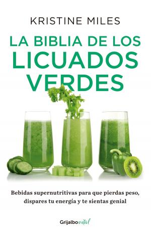 Cover of the book La biblia de los licuados verdes (Colección Vital) by Humberto Padgett, Eduardo Loza