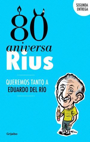 Cover of the book 80 Aniversarius (80 Aniversarius 2) by Arturo Ortega Blake