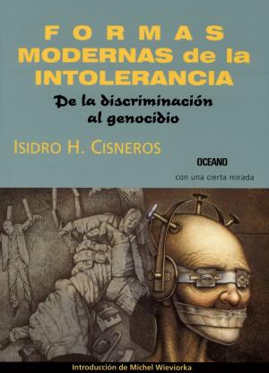 Cover of the book Formas modernas de la intolerancia by Franco Andreucci