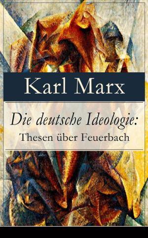 Book cover of Die deutsche Ideologie: Thesen über Feuerbach