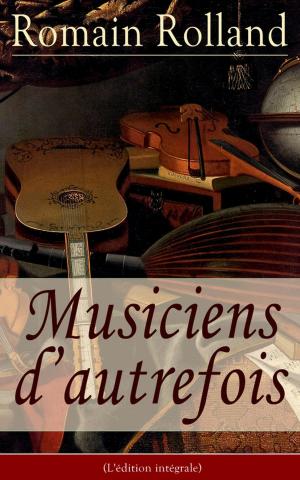 Cover of the book Musiciens d'autrefois (L'édition intégrale) by Ludwig Tieck