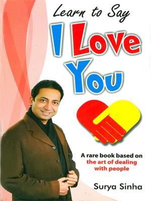 Cover of the book Learn to say I Love You by Jyotirmoy Mazumdar