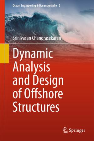 Cover of the book Dynamic Analysis and Design of Offshore Structures by Ashima Goyal
