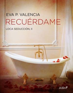 Book cover of Loca seducción, 2. Recuérdame