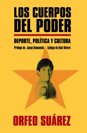 Cover of the book Los cuerpos del poder by David Artime