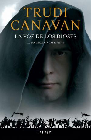 Cover of the book La voz de los Dioses (La Era de los Cinco Dioses 3) by Esteban Navarro