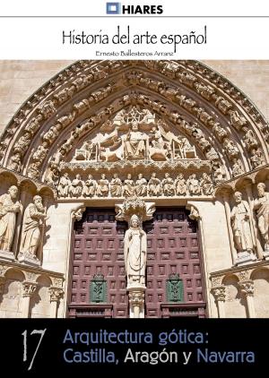 Book cover of Arquitectura gótica: Castilla, Aragón y Navarra