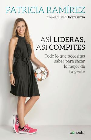 Book cover of Así lideras, así compites