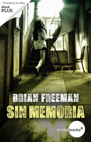 Cover of the book Sin memoria by Brian Freeman