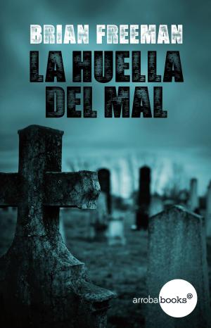 Cover of the book La huella del mal by Theresa Révay