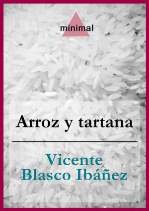 Cover of the book Arroz y tartana by Anónimo