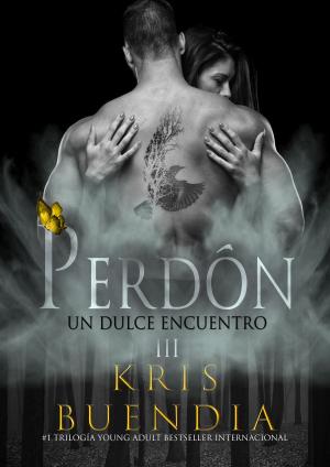 Cover of the book Perdón by Kris Buendía