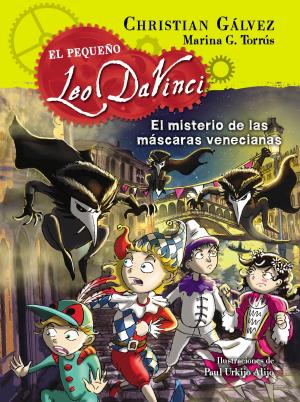 Cover of the book El misterio de las máscaras venecianas (El pequeño Leo Da Vinci 4) by Barbara Wood