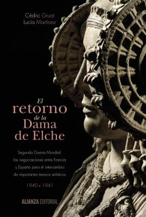 Cover of the book El retorno de la Dama de Elche by Luis Alberto Urrea