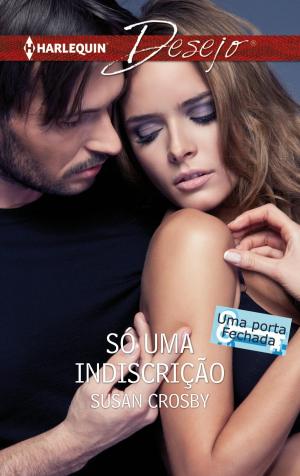 Cover of the book Só uma indiscrição by R.L. Stine