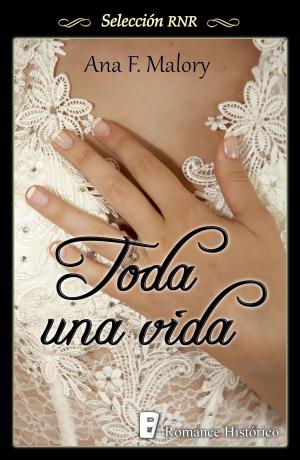 Cover of the book Toda una vida by Kinley MacGregor