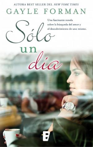 Cover of the book Solo un día by Juan Gabriel Vásquez