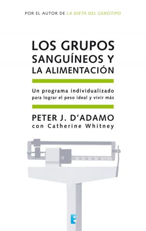 Cover of the book Los grupos sanguíneos y la alimentación by Ana Punset, Moni Pérez