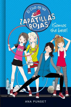 bigCover of the book ¡Somos the best! (Serie El Club de las Zapatillas Rojas 4) by 