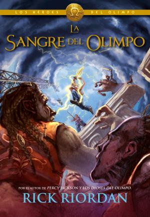 Cover of the book La sangre del Olimpo (Los héroes del Olimpo 5) by John Katzenbach