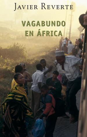 Cover of the book Vagabundo en África (Trilogía de África 2) by Xavier Barriga