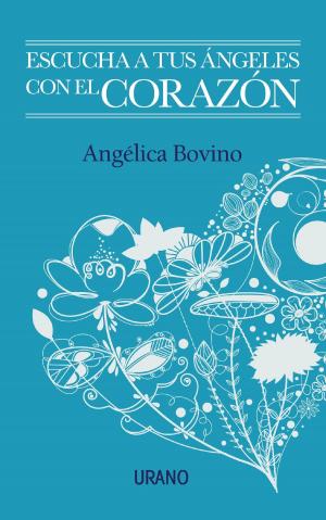 Cover of the book Escucha a tus ángeles con el corazón by Byron Katie, Stephen Mitchell