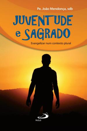 Cover of the book Juventude e sagrado by Jung Mo Sung