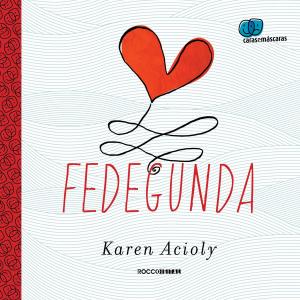Cover of the book Fedegunda by Patrícia Melo