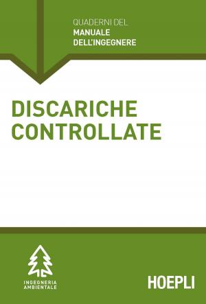 Cover of the book Discariche controllate by Matteo Cantamesse, Andrea Facchini, Gianluca Meardi