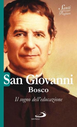 Cover of San Giovanni Bosco. Il sogno dell'educazione